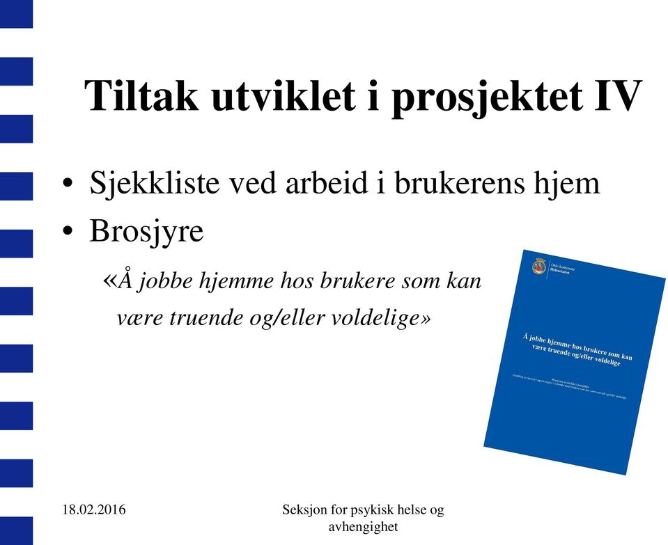 hjem Brosjyre «Å jobbe hjemme hos