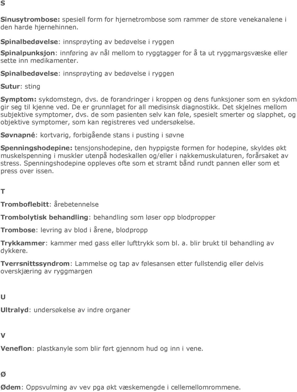 Her er en liste som forklarer de hyppigste medisinske begrep og fagord på  «norsk. - PDF Free Download