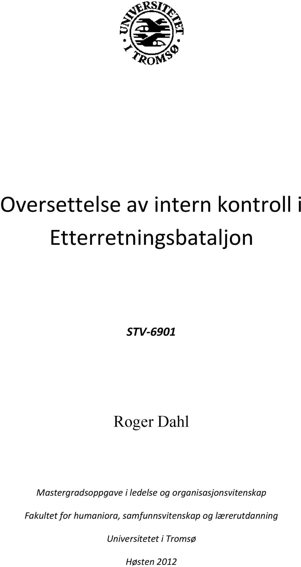 organisasjonsvitenskap Fakultet for humaniora,