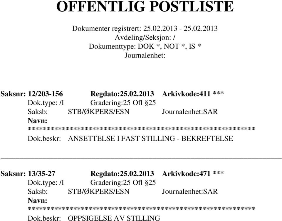 beskr: ANSETTELSE I FAST STILLING - BEKREFTELSE Saksnr: 13/35-27