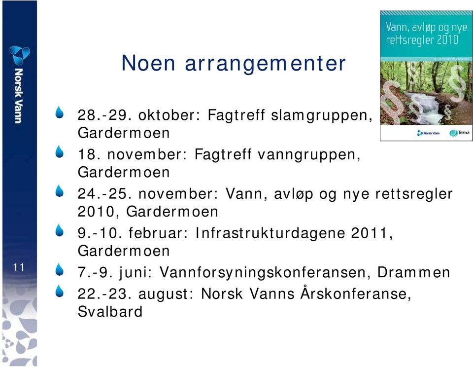 november: Vann, avløp og nye rettsregler 2010, Gardermoen 9.-10.