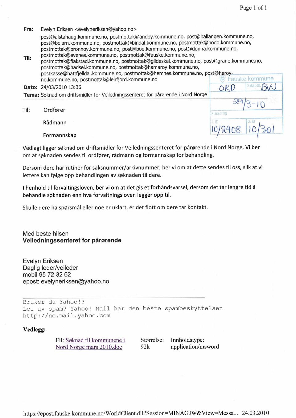 kommu ne. no, postmottak( gildeskal. komm u ne. noi post( grane. kommune. noi postmottak( hadsel. kommu ne. noi postmottak( hamaroy. kommune. noi postkasse( hattelldal.kommune.noi postmottak( hemnes.