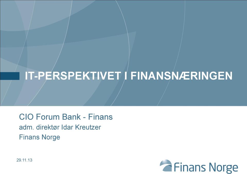 Bank - Finans adm.
