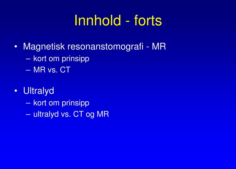 prinsipp MR vs.