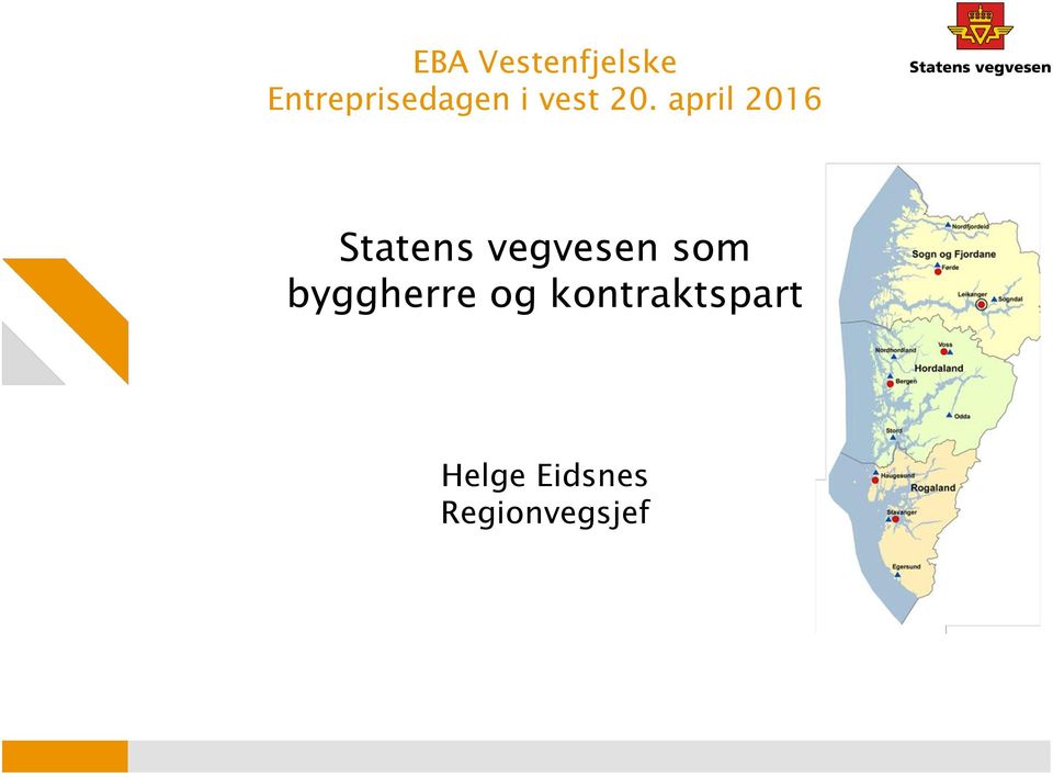 april 2016 Statens vegvesen som