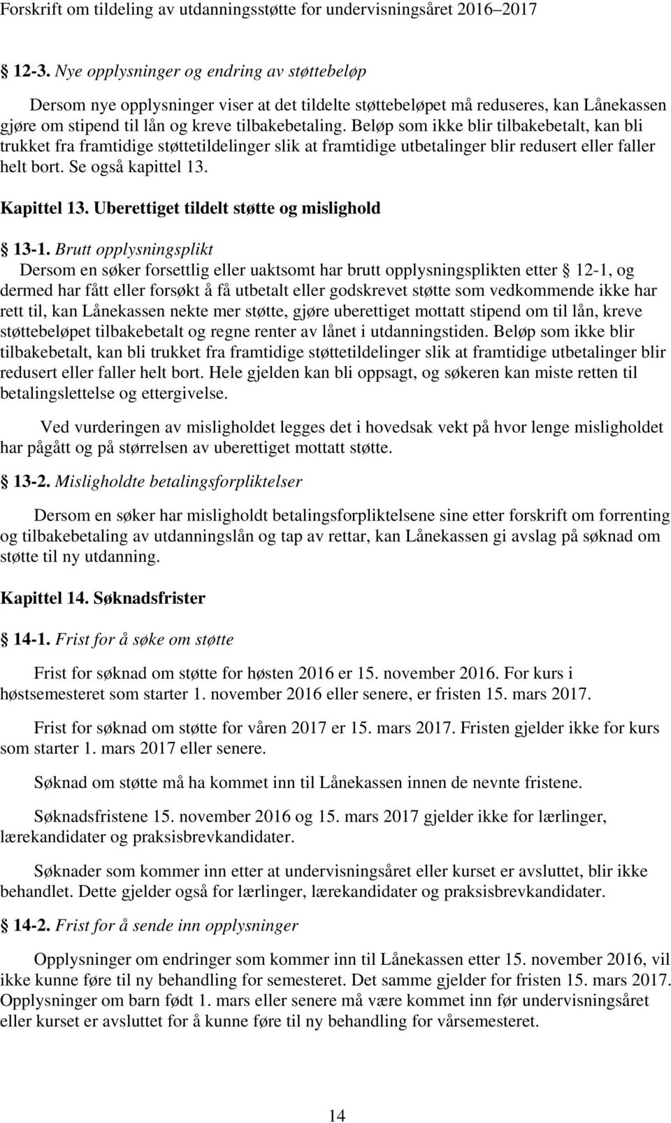 Uberettiget tildelt støtte og mislighold 13-1.