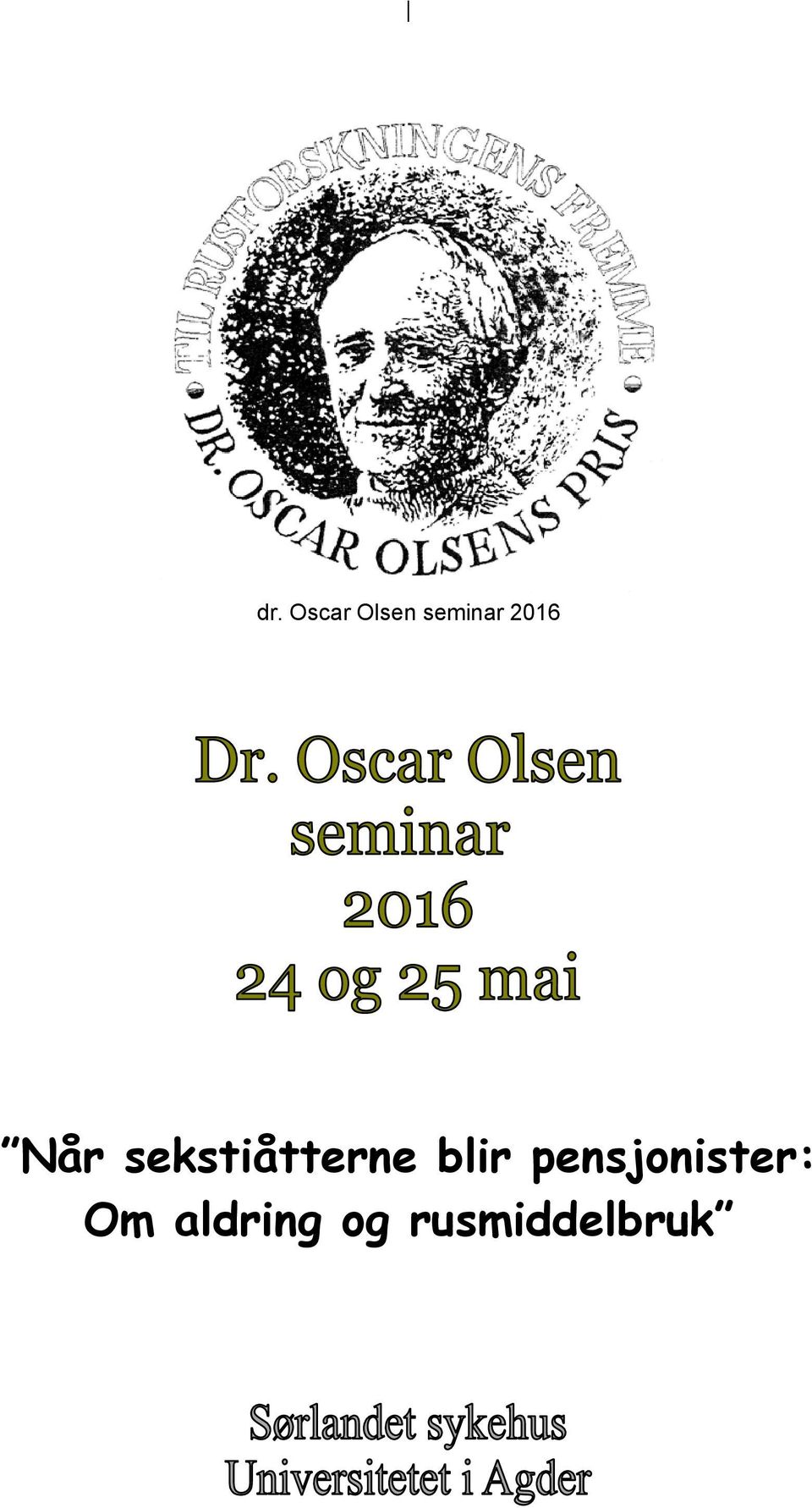 blir pensjonister: Om