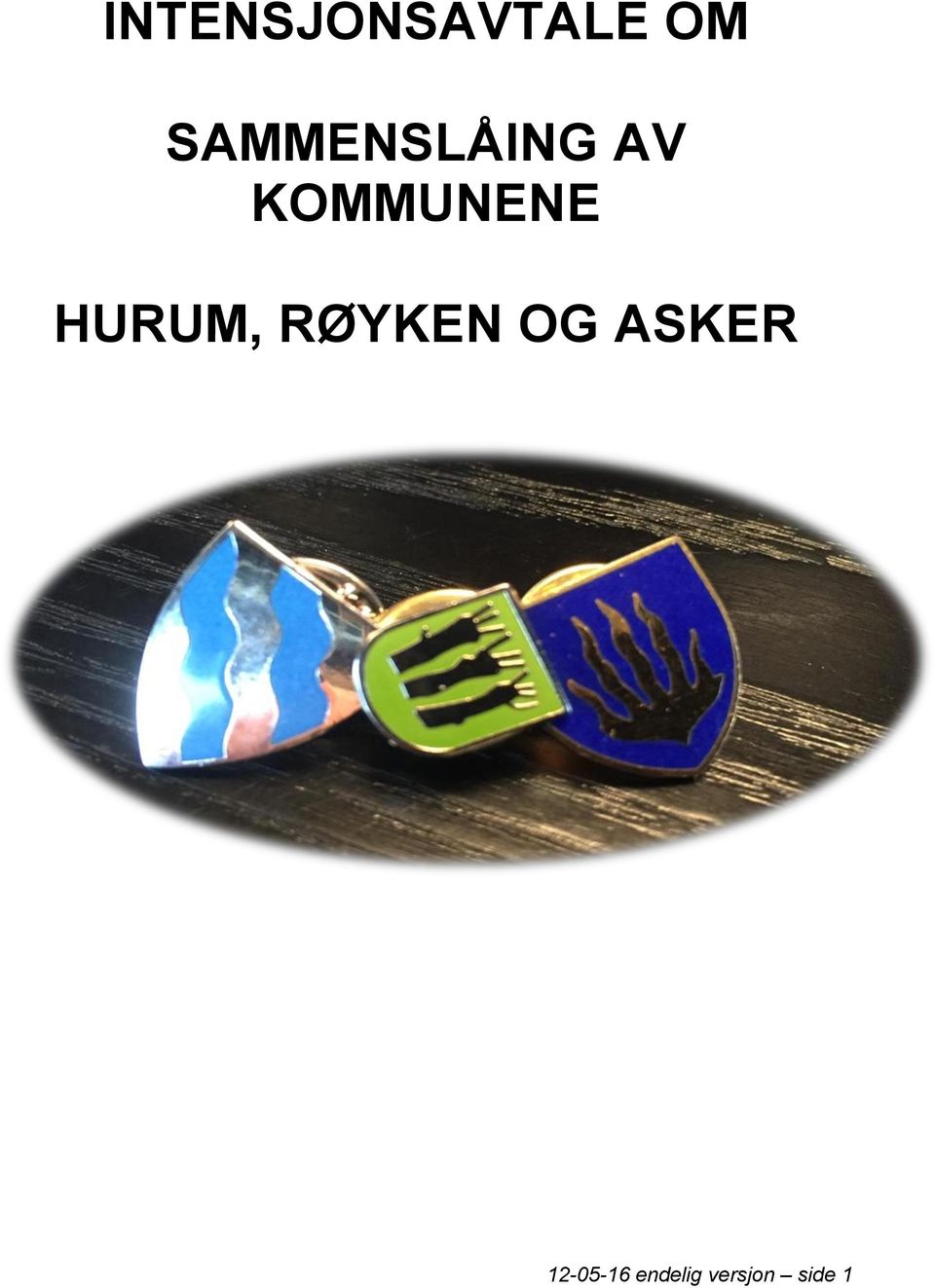 KOMMUNENE HURUM, RØYKEN