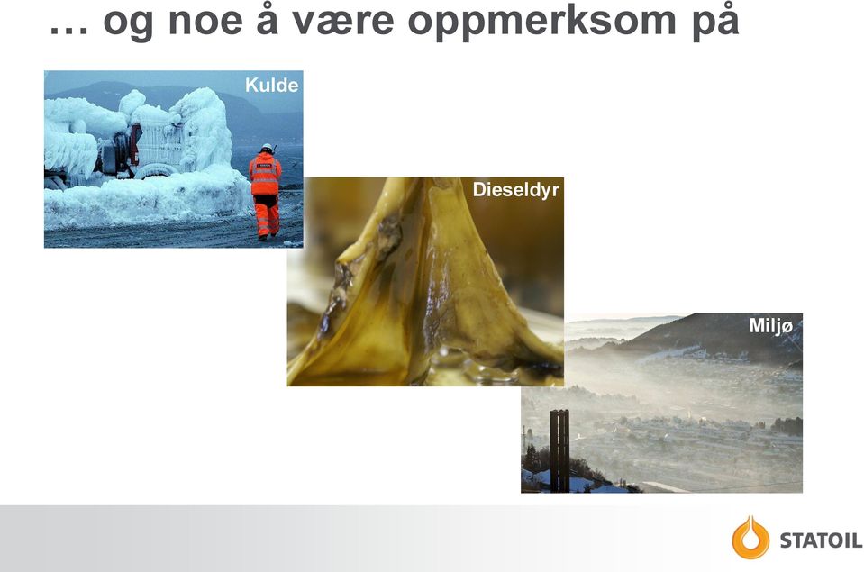 oppmerksom