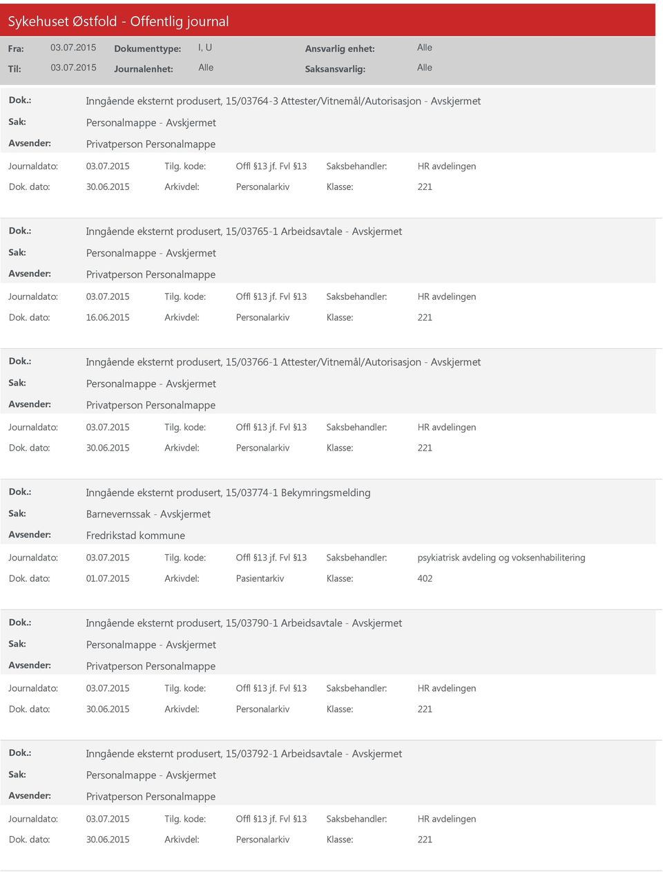 2015 Arkivdel: Personalarkiv Inngående eksternt produsert, 15/03766-1 Attester/Vitnemål/Autorisasjon - Avskjermet Inngående eksternt