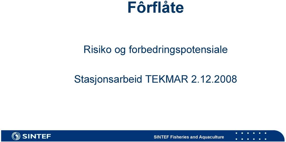 Stasjonsarbeid TEKMAR 2.12.