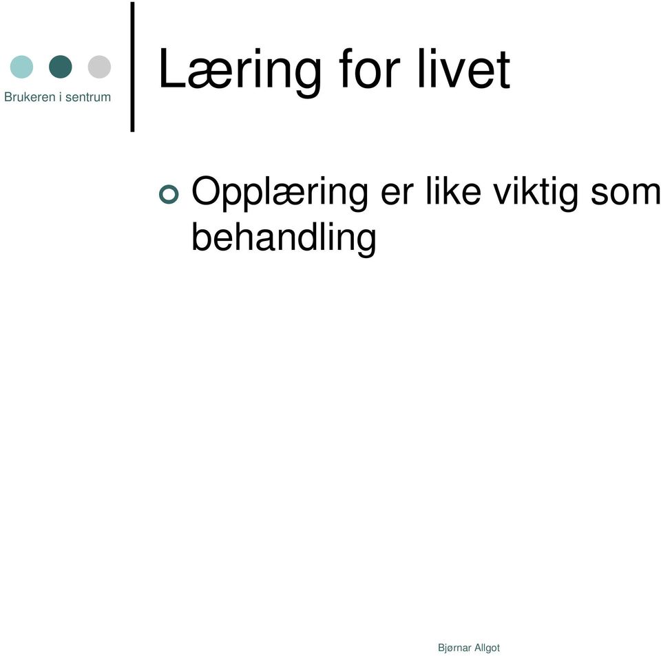 Opplæring er