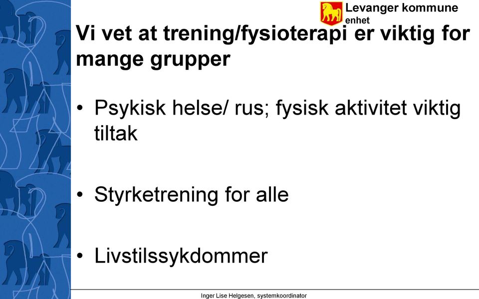 systemkoordinator Psykisk helse/ rus; fysisk