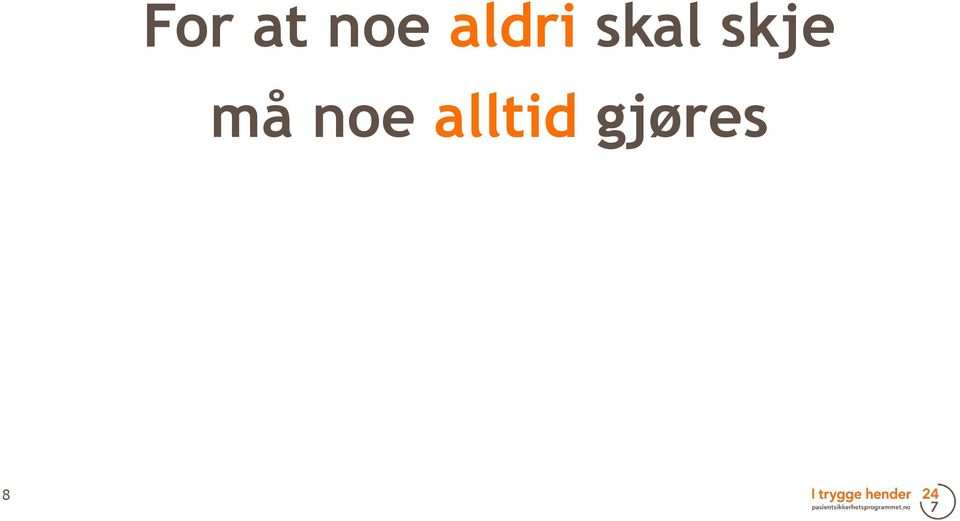 skje må noe