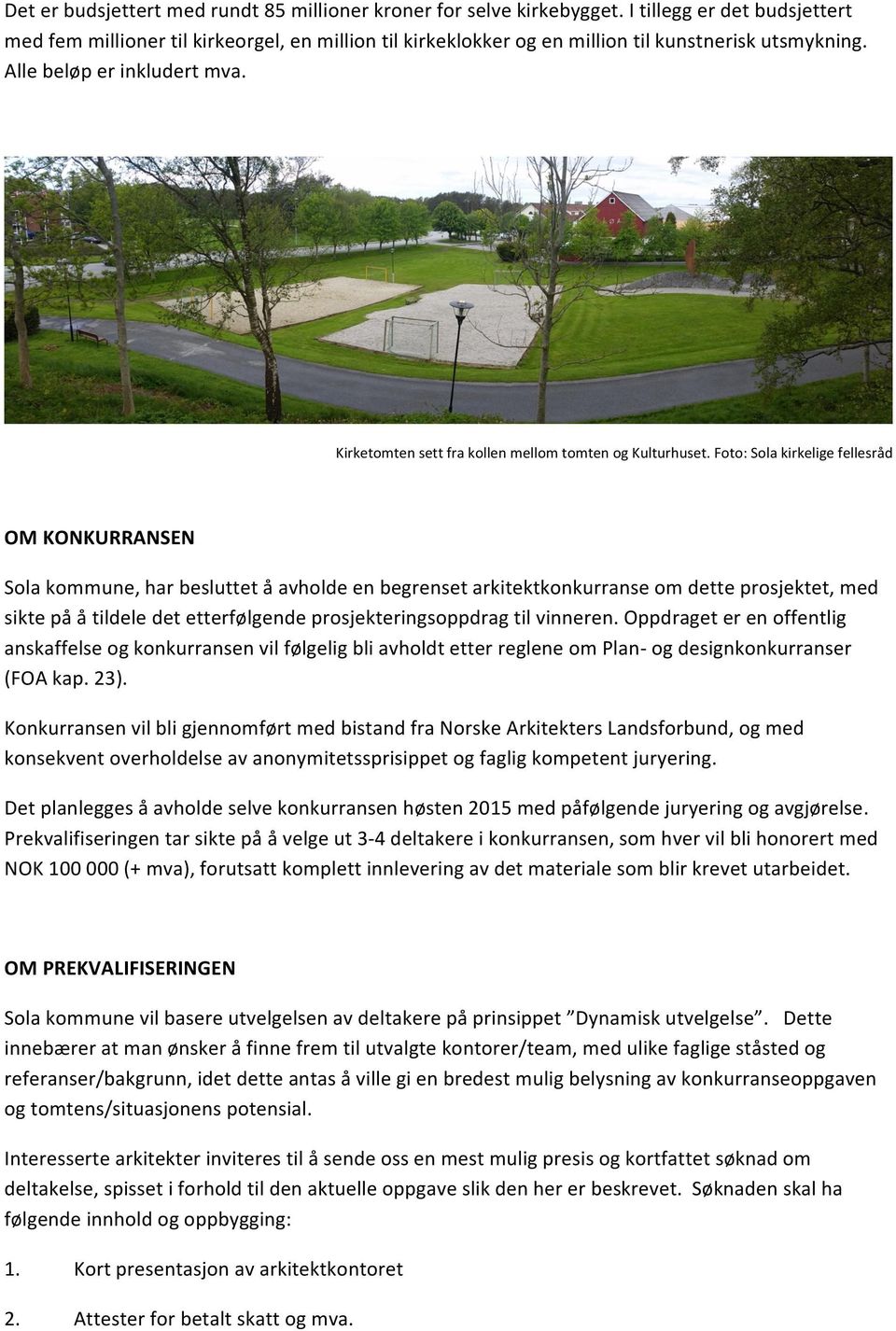 Kirketomten sett fra kollen mellom tomten og Kulturhuset.