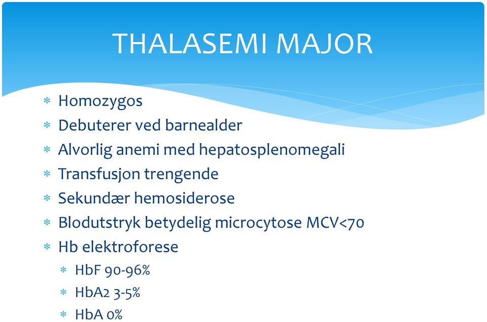 trengende Sekundær hemosiderose Blodutstryk betydelig