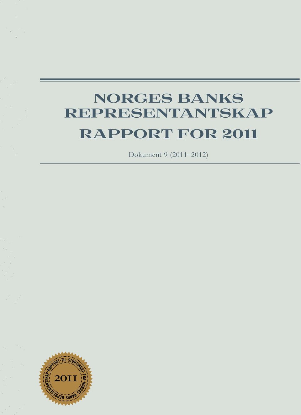 RAPPORT FOR 2011
