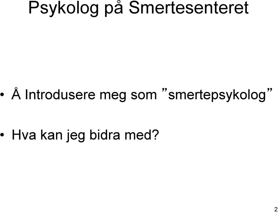 Introdusere meg som