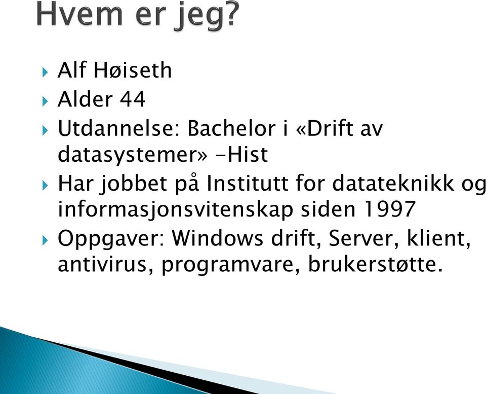 datateknikk og informasjonsvitenskap siden 1997