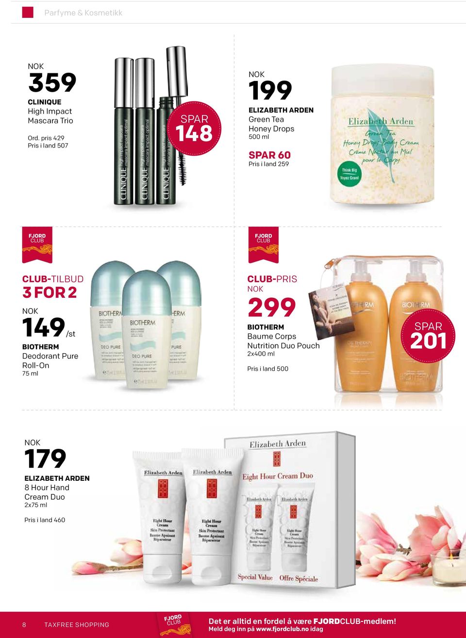 2 149/st BIOTHERM Deodorant Pure Roll-On 75 ml CLUB-PRIS 299 BIOTHERM Baume Corps Nutrition Duo Pouch 2x400 ml Pris