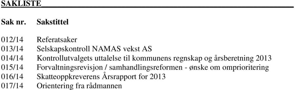 Kontrollutvalgets uttalelse til kommunens regnskap og årsberetning 2013 015/14