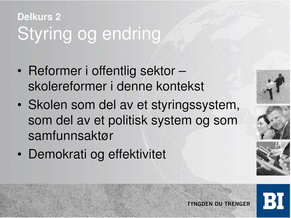 del av et styringssystem, som del av et politisk