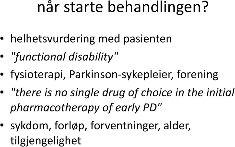 fysioterapi, Parkinson-sykepleier, forening "there is no single
