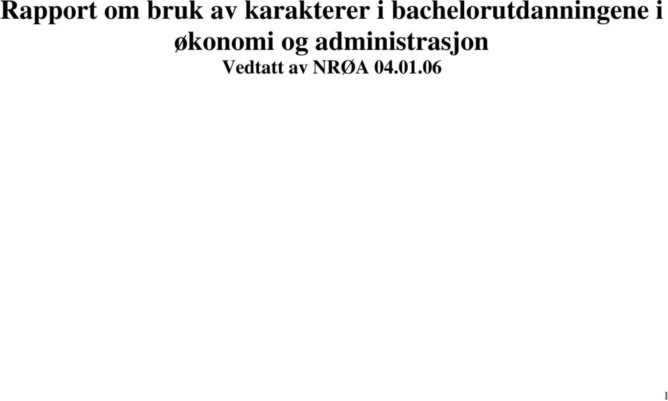 bachelorutdanningene i