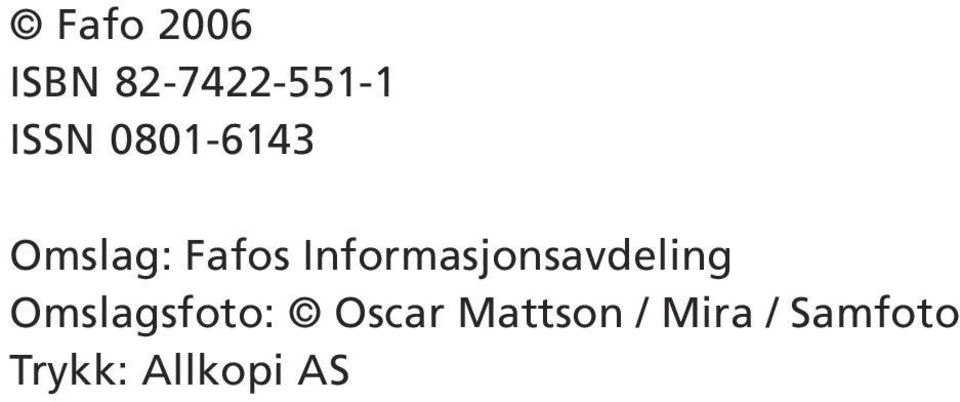 Informasjonsavdeling Omslagsfoto: