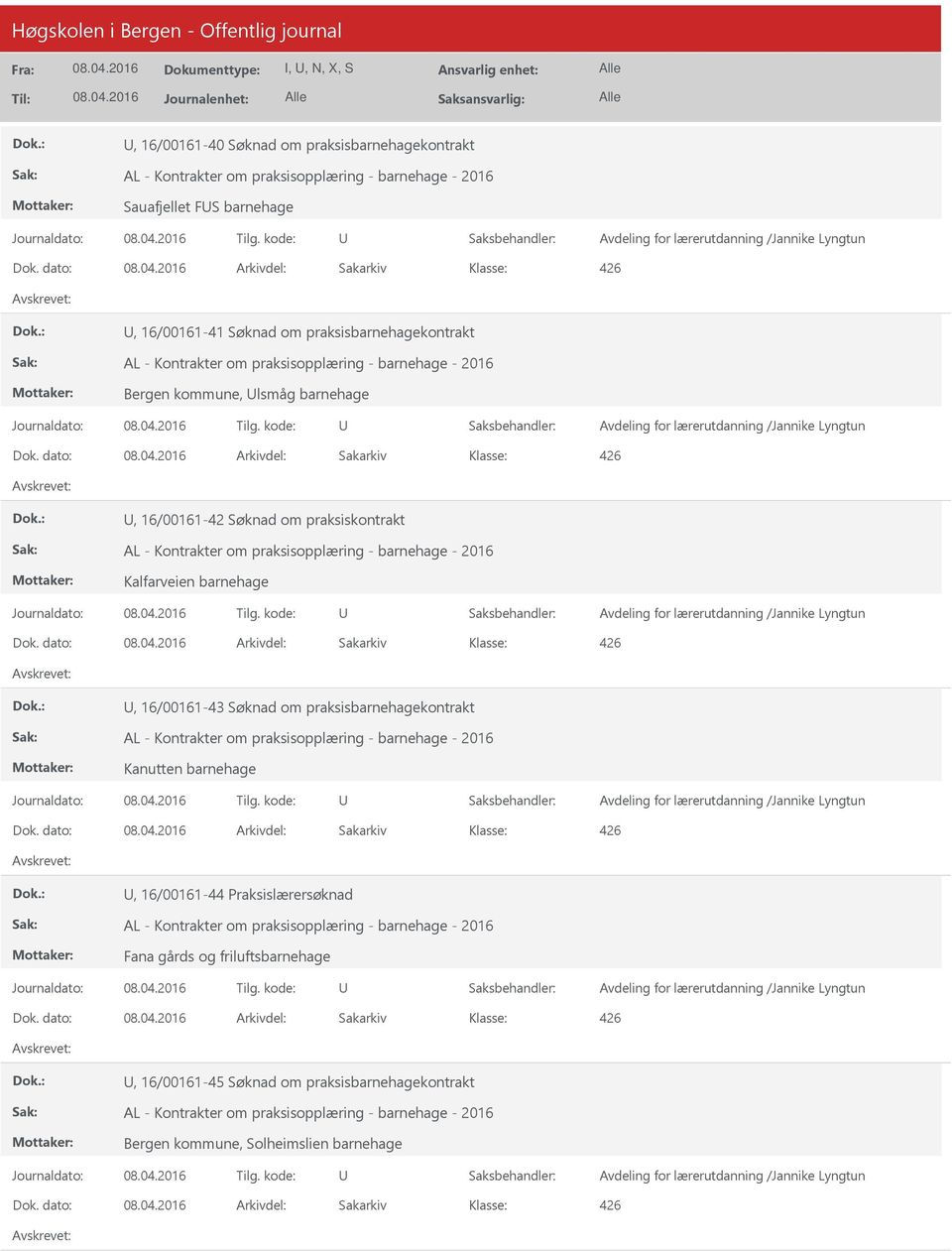 barnehage, 16/00161-43 Søknad om praksisbarnehagekontrakt Kanutten barnehage, 16/00161-44 Praksislærersøknad