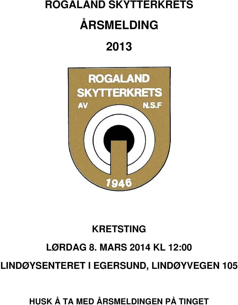 MARS 2014 KL 12:00 LINDØYSENTERET I