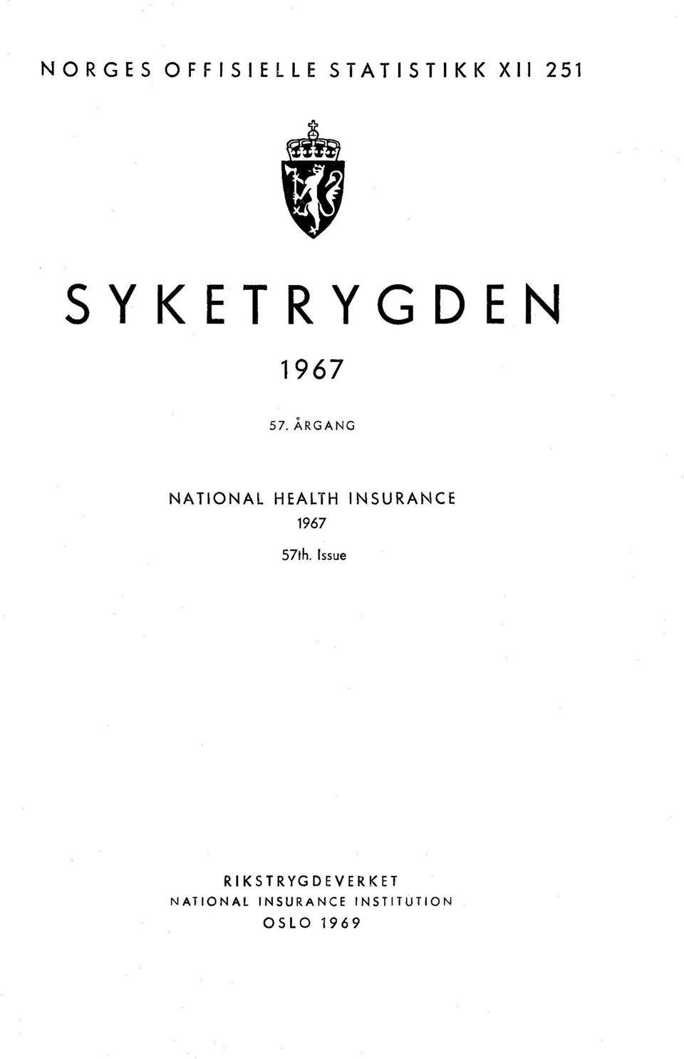 ÅRGANG NATIONAL HEALTH INSURANCE 1967