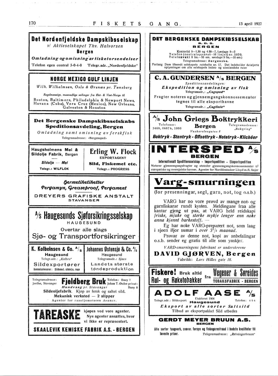 Tønsberg Regelmæssige, maanedlige seilznger fra øst- & Vest-Norge til Boston, Baltimore, Philadelphia & Newport News, Havana (Cuba), Vera Cruz (Mexico), New Orleans, Galveston & Houston GAN O.