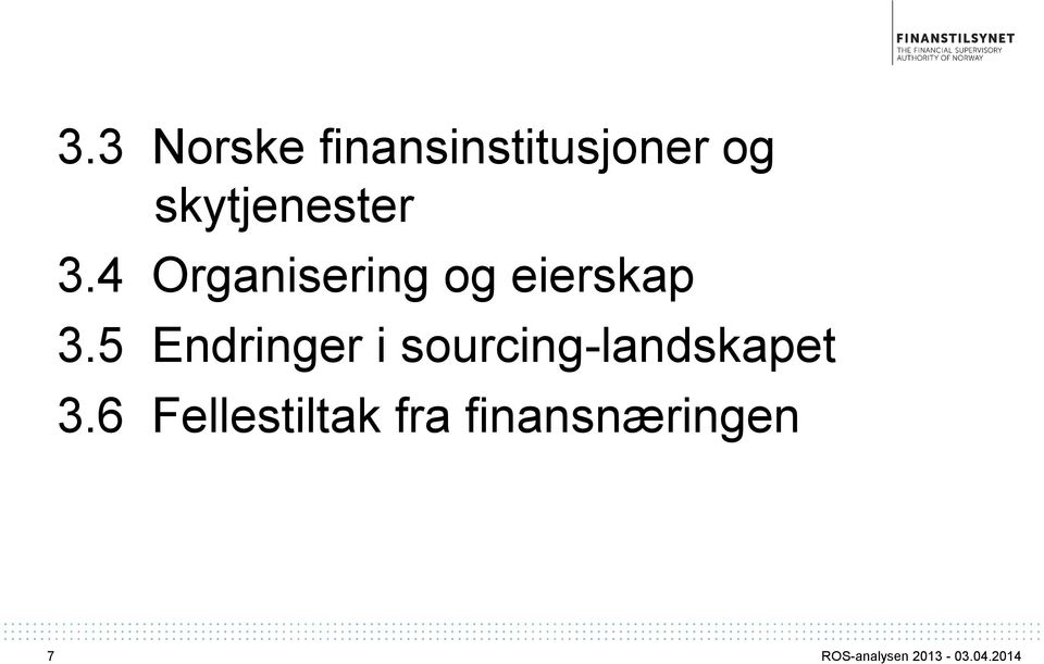 5 Endringer i sourcing-landskapet 3.