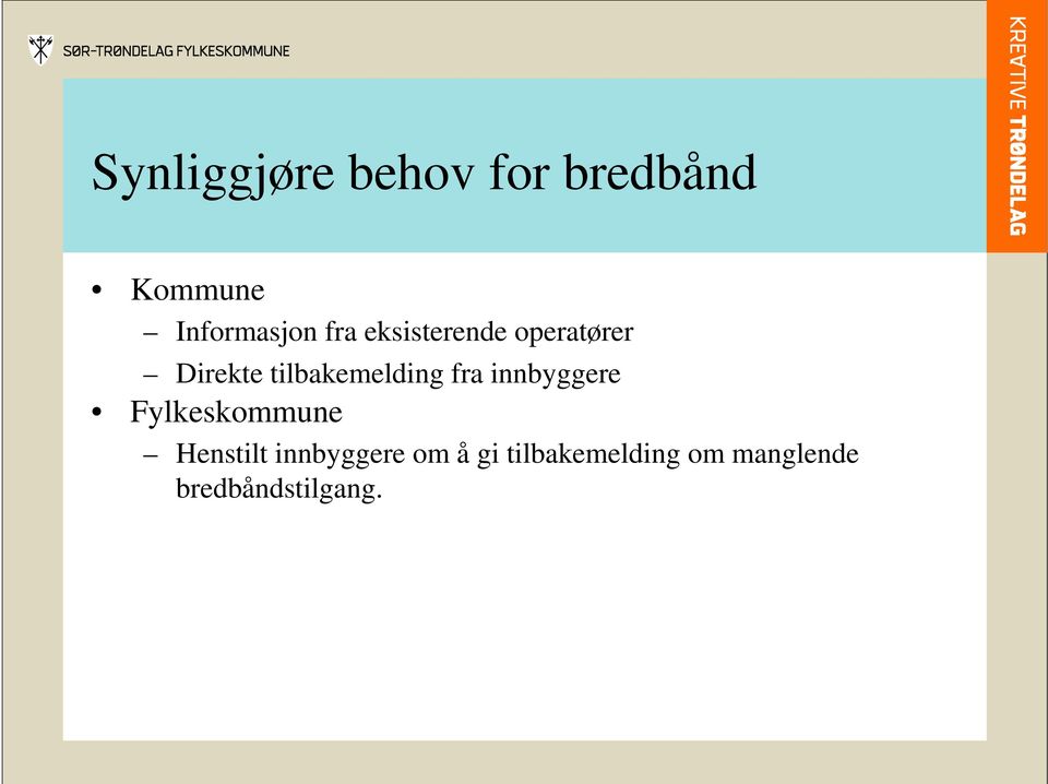 fra innbyggere Fylkeskommune Henstilt innbyggere