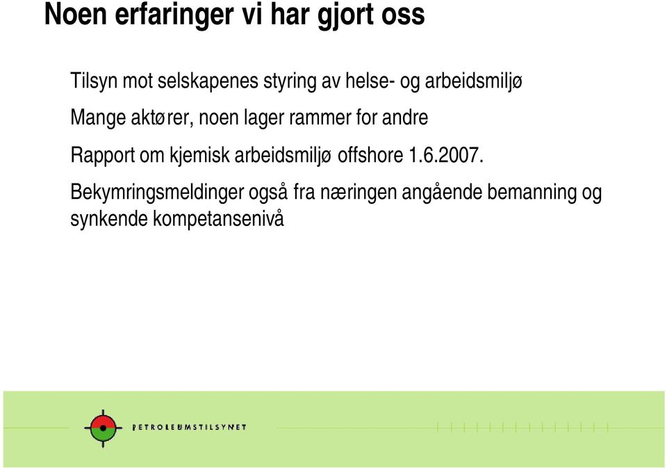 Rapport om kjemisk arbeidsmiljø offshore 1.6.2007.