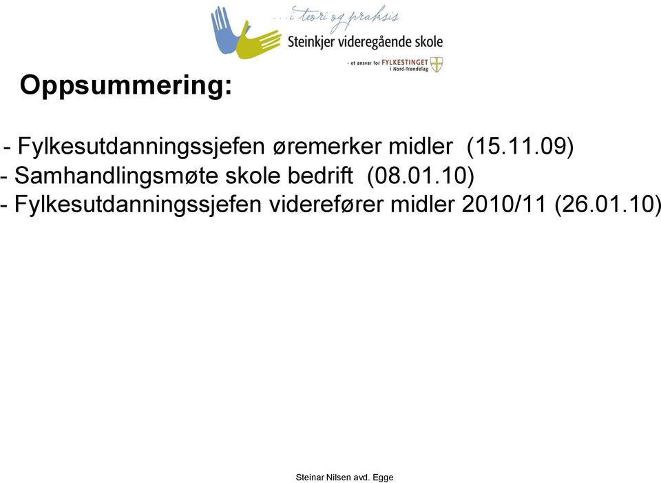 09) - Samhandlingsmøte skole bedrift (08.01.