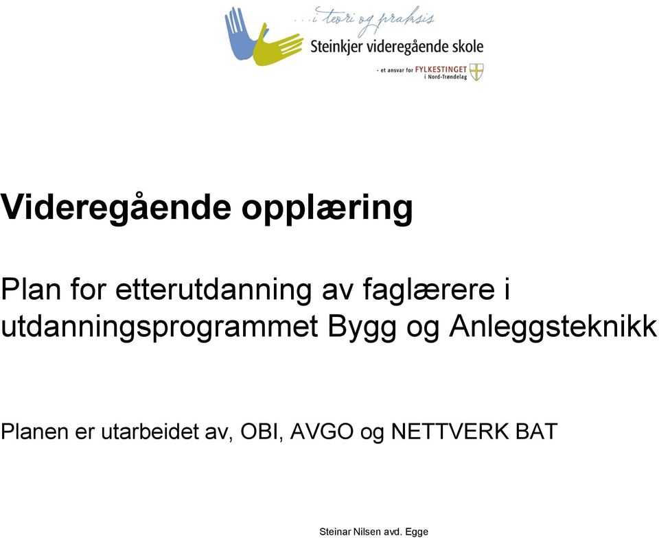 utdanningsprogrammet Bygg og