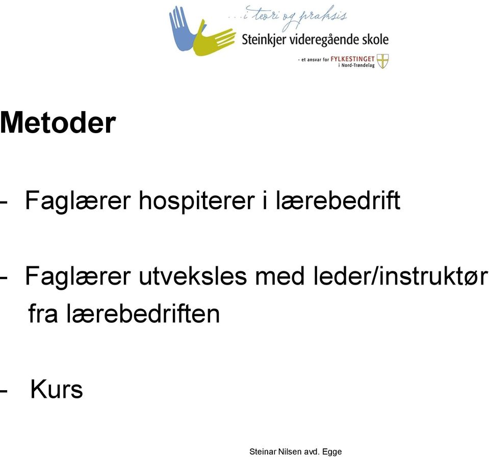 Faglærer utveksles med