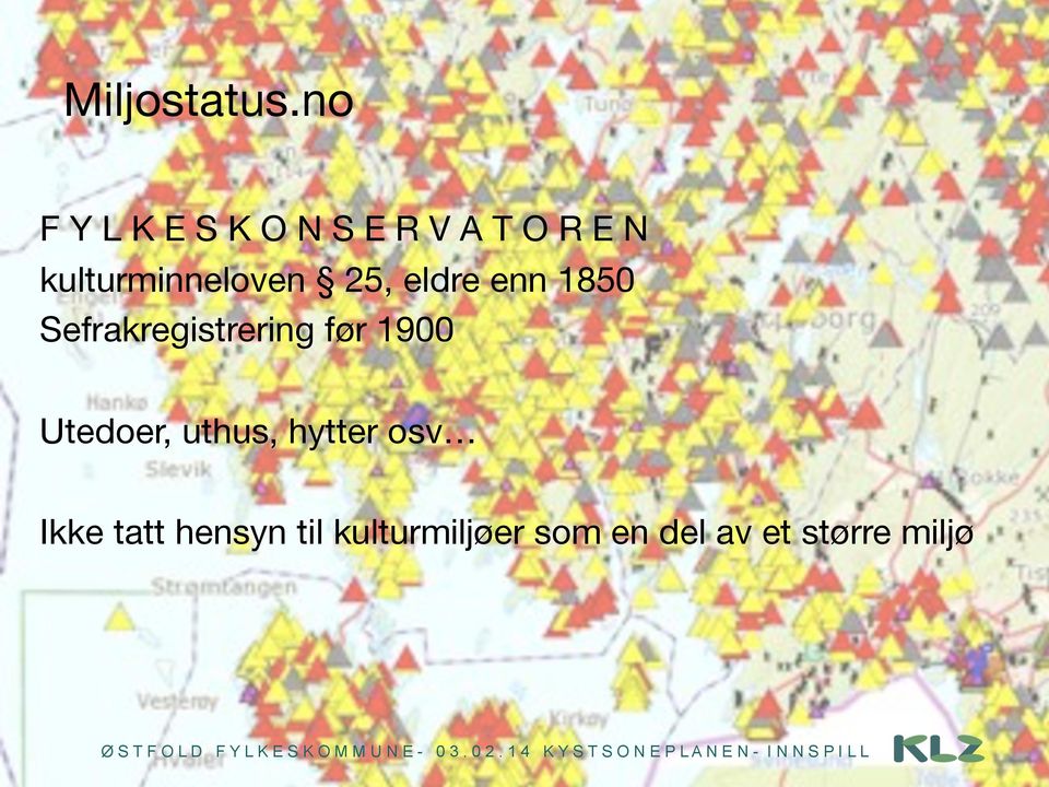 Sefrakregistrering før 1900 Utedoer, uthus, hytter