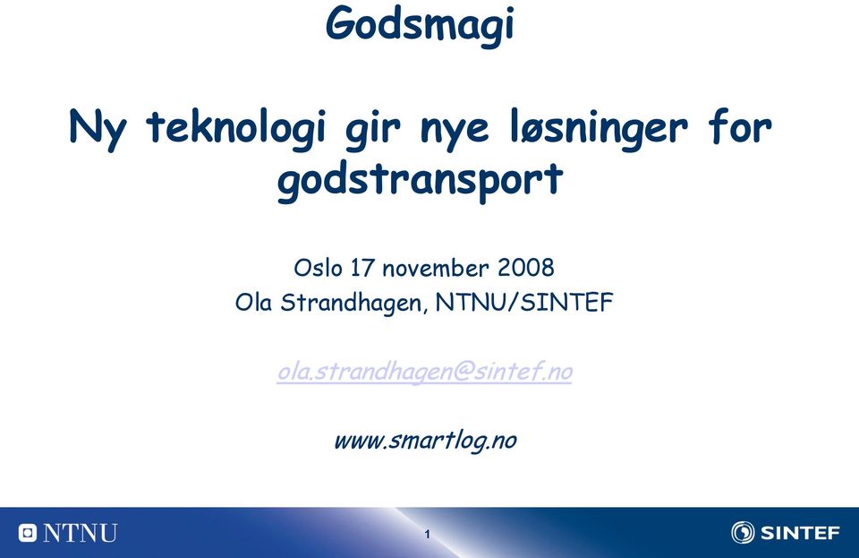 november 2008 Ola Strandhagen,