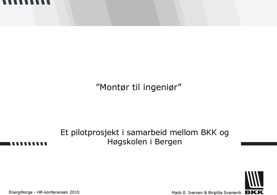 Bergen EnergiNorge - HR-konferansen