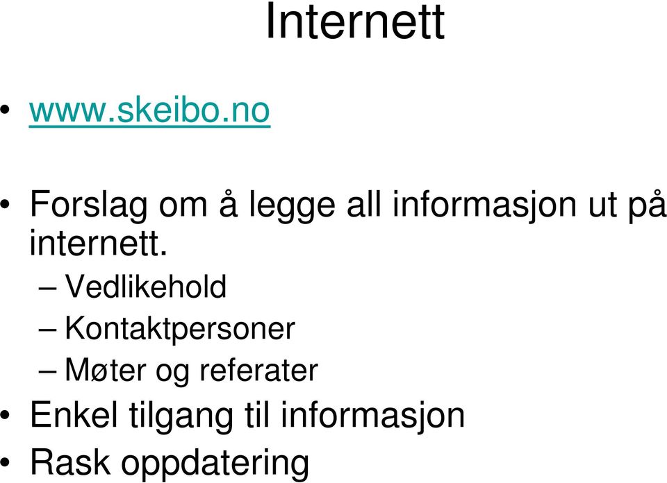 informasjon ut på internett.