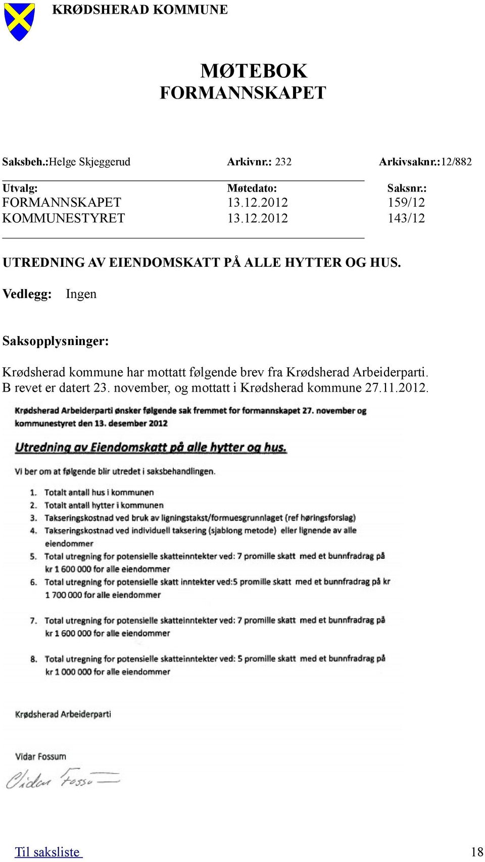 Vedlegg: Ingen Saksopplysninger: Krødsherad kommune har mottatt følgende brev fra Krødsherad