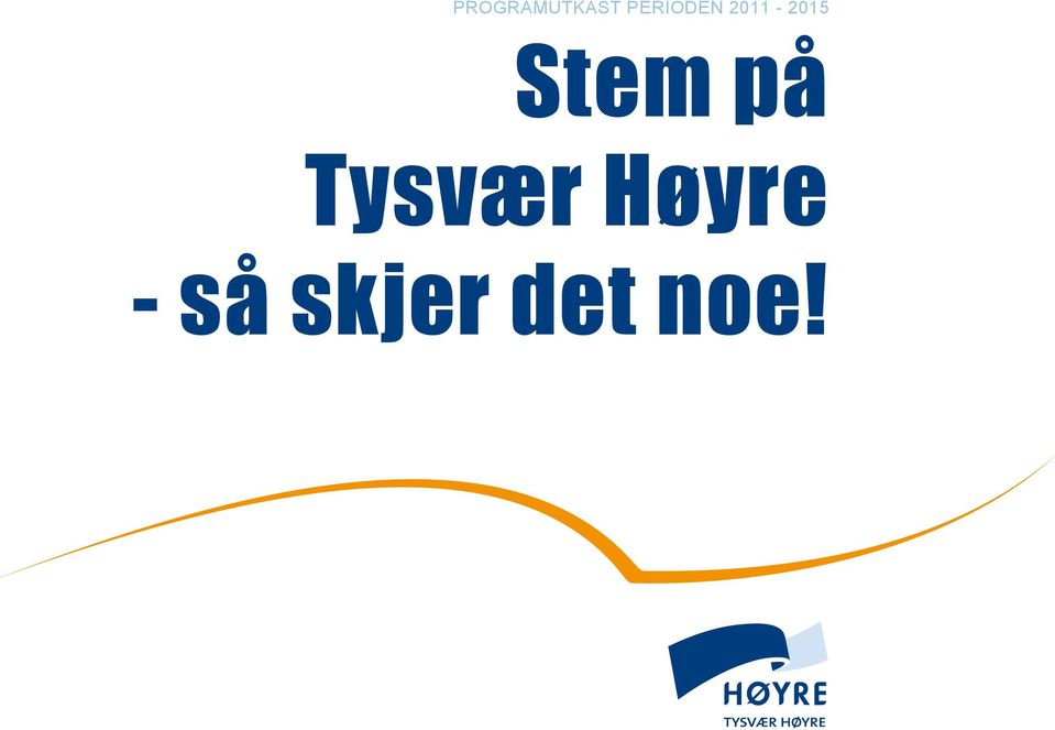 Stem på Tysvær