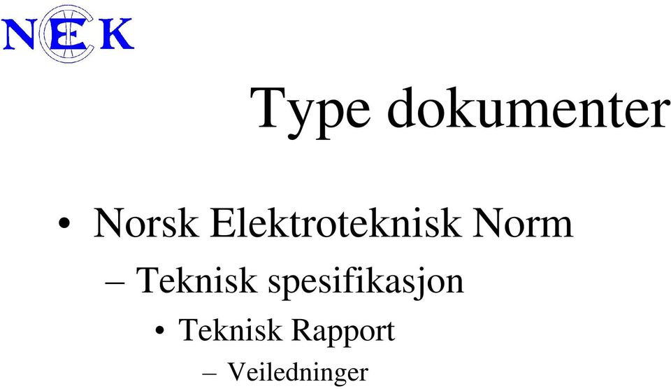 Teknisk spesifikasjon