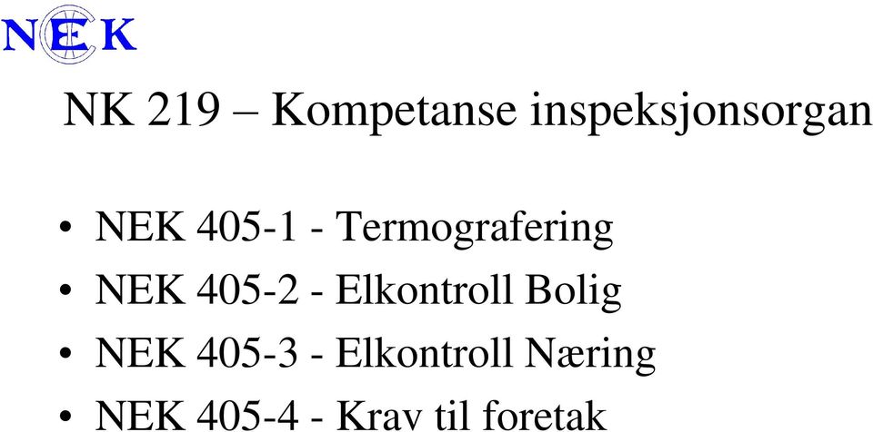 - Elkontroll Bolig NEK 405-3 -