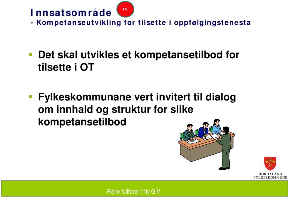 kompetansetilbod for tilsette i OT Fylkeskommunane