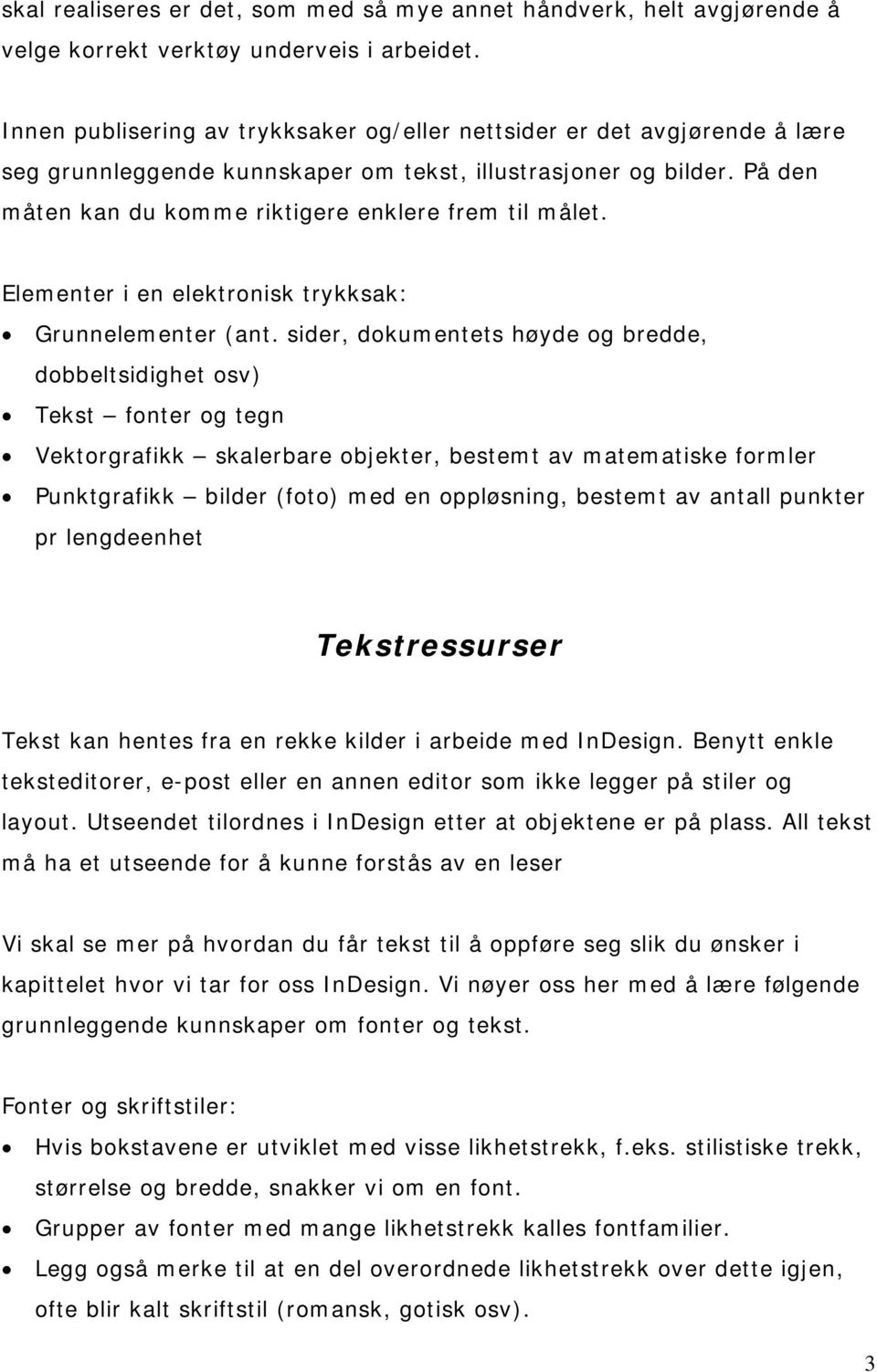 Elementer i en elektronisk trykksak: Grunnelementer (ant.