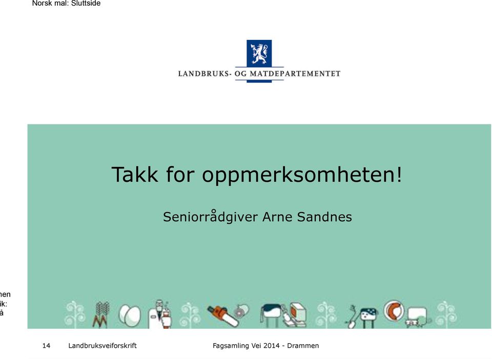 Seniorrådgiver Arne Sandnes en k: